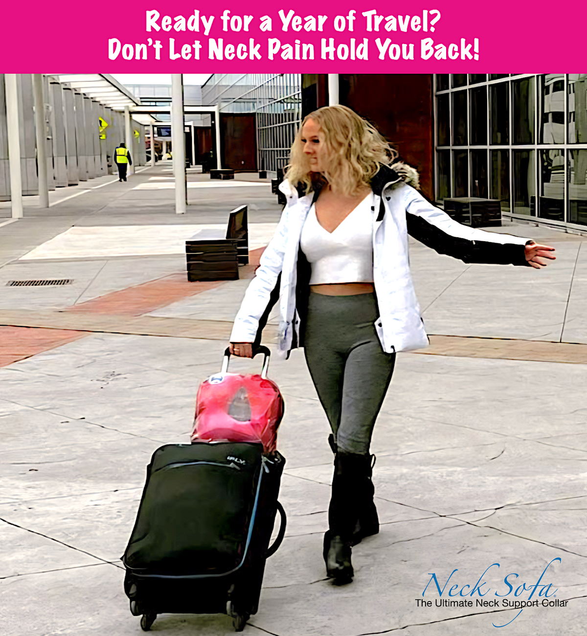 Ready for a Year of Travel. Don’t Let Neck Pain Hold You Back